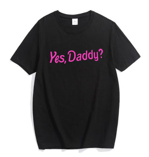 Yes Daddy? Long Shirt, White or Black